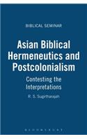 Asian Biblical Hermeneutics and Postcolonialism