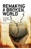 Remaking a Broken World