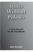 Stoics Without Pillows