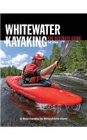 Whitewater Kayaking the Ultimate Guide 2nd Edition