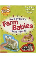 My Favourite Farm Babies Sticker Book: A Sticker Book to Keep. Essential Early Learning.