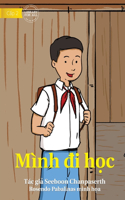 I Come To School - Mình đi học