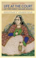 Life at the Court of the Early Qajar Shahs