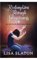Redemption Through Forgiveness