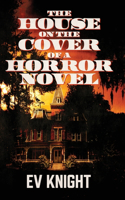 House on the Cover of a Horror Novel