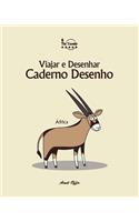 Caderno Desenho: Viajar E Desenhar: África