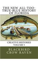 The New All-too-True-Blue History of Florida