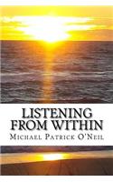Listening from Within: A journey that never ends