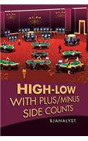 High-Low with Plus/Minus Side Counts