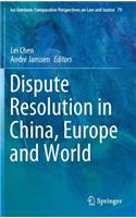 Dispute Resolution in China, Europe and World