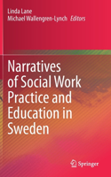 Narratives of Social Work Practice and Education in Sweden