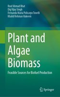 Plant and Algae Biomass