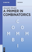 A Primer in Combinatorics: (De Gruyter Textbook)