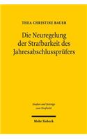 Die Neuregelung der Strafbarkeit des Jahresabschlussprufers