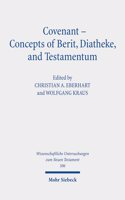 Covenant - Concepts of Berit, Diatheke, and Testamentum