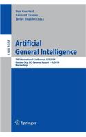 Artificial General Intelligence: 7th International Conference, AGI 2014, Quebec City, QC, Canada, August 1-4, 2014, Proceedings(8598 Lecture Notes in Computer Science)