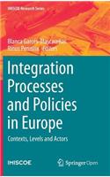 Integration Processes and Policies in Europe