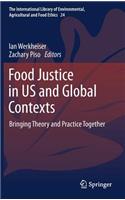 Food Justice in Us and Global Contexts