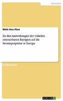 Zu den Auswirkungen der volatilen erneuerbaren Energien auf die Stromspotpreise in Europa