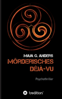 Mörderisches Déjà-vu