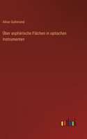 Über asphärische Flächen in optischen Instrumenten