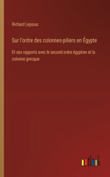 Sur l'ordre des colonnes-piliers en Égypte