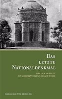 Das letzte Nationaldenkmal: Bismarck am Rhein: Ein Monument, das nie gebaut wurde