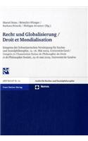 Recht Und Globalisierung / Droit Et Mondialisation