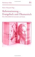 Reformationstag - Evangelisch Und Okumenisch