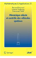 Mécanique Céleste Et Contrôle Des Véhicules Spatiaux