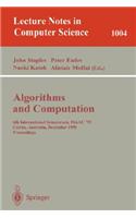 Algorithms and Computations: 6th International Symposium, Isaac '95 Cairns, Australia, December 4 - 6, 1995. Proceedings Proceedings.