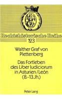 Das Fortleben Des Liber Iudiciorum in Asturien/León (8. - 13. Jh.)