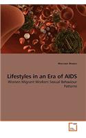 Lifestyles in an Era of AIDS
