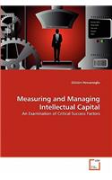 Measuring and Managing Intellectual Capital