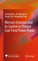 Mercury Emission and Its Control in Chinese Coal-Fired Power Plants