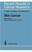 Skin Cancer: Basic Science, Clinical Research and Treatment