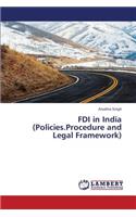 FDI in India (Policies.Procedure and Legal Framework)