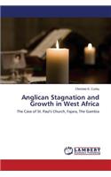 Anglican Stagnation and Growth in West Africa