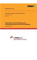 Organisation und Durchführung der Fussballweltmeisterschaft 2010 in Südafrika