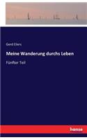 Meine Wanderung durchs Leben