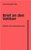 Brief an den Vatikan: Beichte einer islamischen Hure
