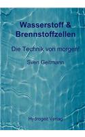 Wasserstoff & Brennstoffzellen