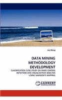 Data Mining Methodology Development