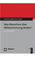 Was Menschen Uber Mitbestimmung Denken