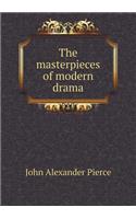 The Masterpieces of Modern Drama