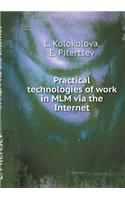 Practical Technology Work in MLM Over the Internet