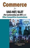 Commerce for UGC-NET/SLET (For Lectureship and JRF) and Other Competitive Examinations