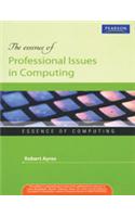 The Essence of Professional Issues in Computing