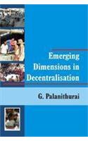 Emerging Dimensions in Decentralisation