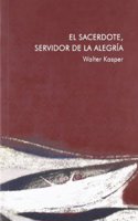 El sacerdote, servidor de la alegria